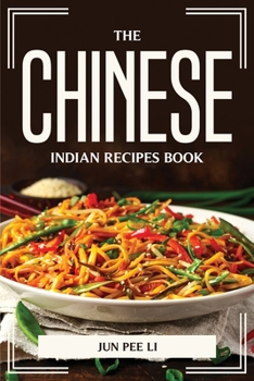 Paperback The Chinese-Indian Recipes Book