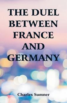 Paperback The Duel Between France and Germany Book