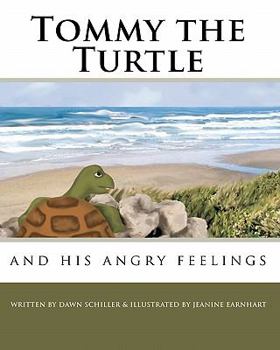 Paperback Tommy the Turtle: and his angry feelings Book