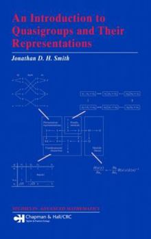 Hardcover An Introduction to Quasigroups and Their Representations Book
