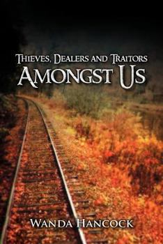 Paperback Thieves, Dealers and Traitors Amongst Us Book