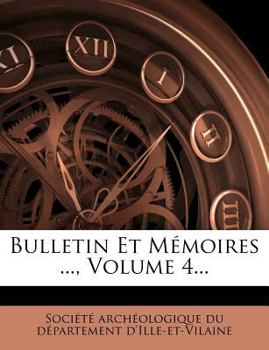 Paperback Bulletin Et M?moires ..., Volume 4... [French] Book