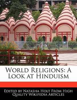 World Religions : A Look at Hinduism