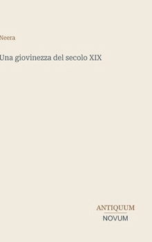 Una giovinezza del secolo XIX (Italian Edition)