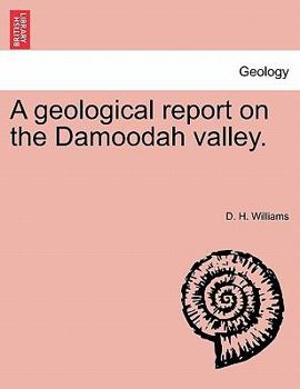Paperback A Geological Report on the Damoodah Valley. Book