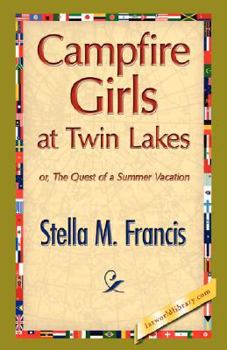 Paperback Campfire Girls at Twin Lakes Book