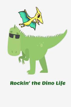 Paperback Rockin' the Dino Life Book