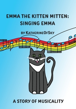 Paperback Emma the Kitten Mitten: Singing Emma Book