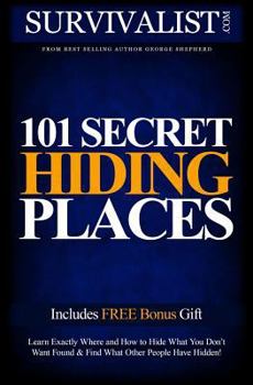 Paperback 101 Secret Hiding Places: How to Secure Your Treasures Book