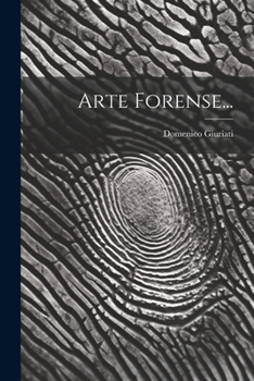 Paperback Arte Forense... [Italian] Book