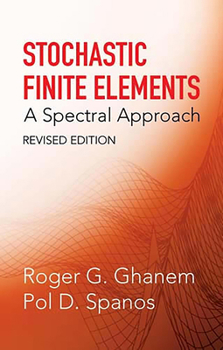 Paperback Stochastic Finite Elements: A Spectral Approach, Revised Edition Book