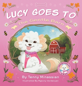 Hardcover Lucy Goes to The Gentle Barn Book