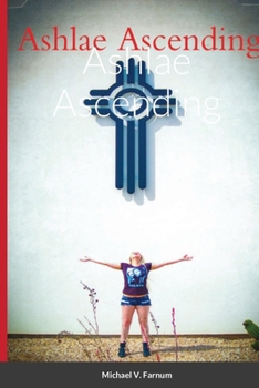 Paperback Ashlae Ascending Book