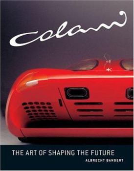 Hardcover Colani: The Art of Shaping the Future Book