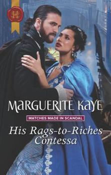 Mass Market Paperback His Rags-to-Riches Contessa (Matches Made in Scandal, 3) Book