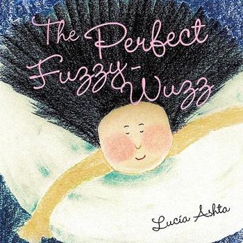 Paperback The Perfect Fuzzy-Wuzz Book