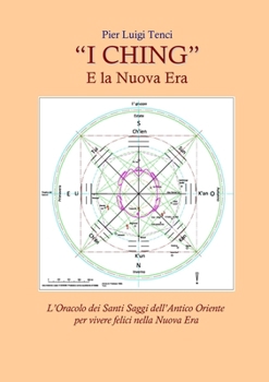 Paperback "I CHING" E la Nuova Era [Italian] Book