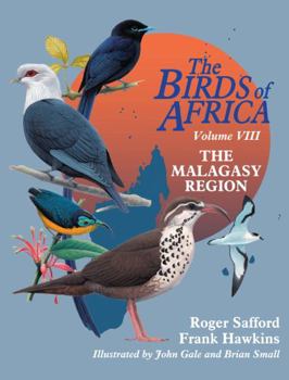 Hardcover The Birds of Africa: Volume VIII: The Malagasy Region: Madagascar, Seychelles, Comoros, Mascarenes Book
