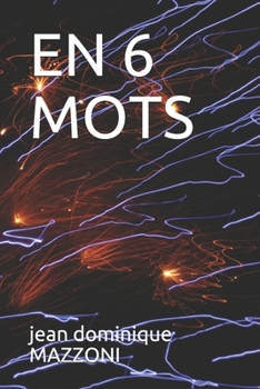Paperback En 6 Mots [French] Book