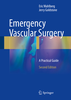 Hardcover Emergency Vascular Surgery: A Practical Guide Book