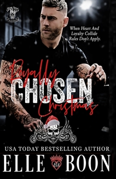 Royally Chosen Christmas - Book #7 of the Royal Sons MC