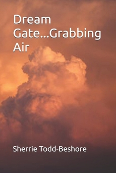 Paperback Dream Gate...Grabbing Air Book