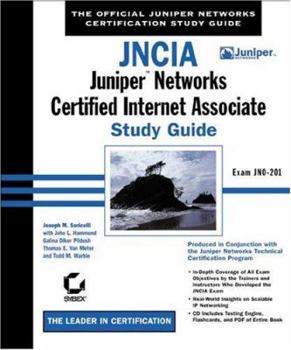 Hardcover Jncia: Juniper Networks Certified Internet Associate Study Guide: Exam Jn0-201 Book