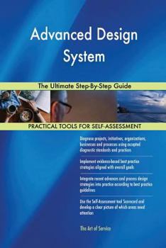 Paperback Advanced Design System: The Ultimate Step-By-Step Guide Book