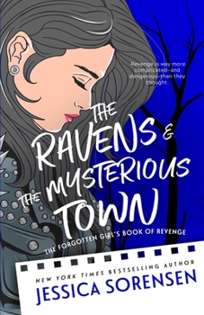 The Ravens & the Mysterious Town - Book #2 of the Raven Four