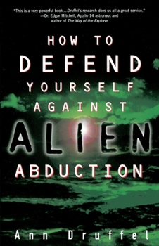 Paperback How to Defend Yourself Against Alien Abduction Book