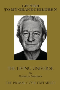 Paperback Letter To My Grandchildren: The Living Universe Book