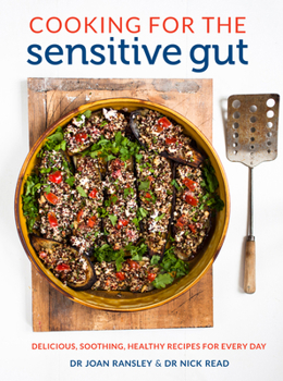 Paperback Cooking for the Sensitive Gut: Delicious, Soothing, Healthy Recipes for Every Day Book