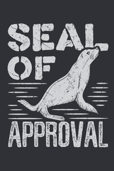 Seal of Approval: Seal Journal, Blank Paperback Notebook to write in, 150 pages, college ruled