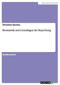 Paperback Biostatistik und Grundlagen der Beprobung [German] Book