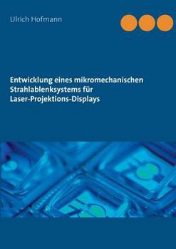 Paperback Entwicklung eines mikromechanischen Strahlablenksystems für Laser-Projektions-Displays [German] Book