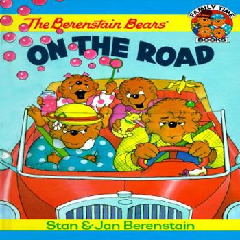 Hardcover The Berenstain Bears on the Road (Family Time Books) Book