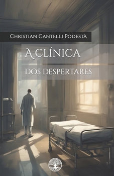 Paperback A clínica dos despertares [Portuguese] Book