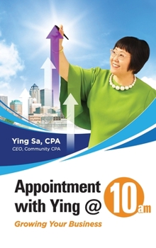 Hardcover Appointment with Ying @10am: Growing Your Business Book