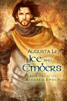 Ice and Embers - Book #2 of the Blessed Epoch