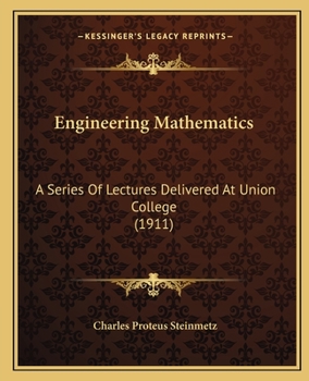 Engineering Mathematics A Series Of Lectures Delivered At Union College