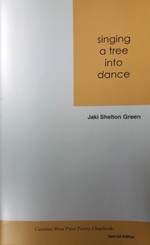 Paperback Singing a Tree Into Dance Book