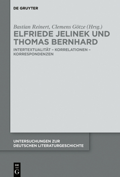 Hardcover Elfriede Jelinek und Thomas Bernhard [German] Book