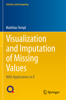 Paperback Visualization and Imputation of Missing Values: With Applications in R Book