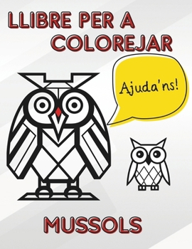 Paperback Llibre per a Colorejar Mussols [Catalan] Book