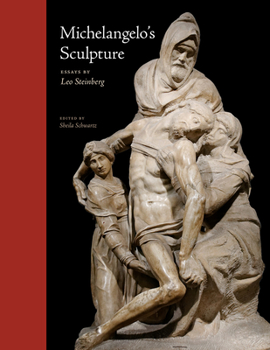 Hardcover Michelangelo's Sculpture: Selected Essays Book