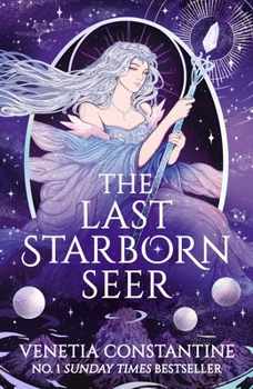 Hardcover The Last Starborn Seer: The Instant Sunday Times Bestselling Romantic Fantasy Debut for 2026, Perfect for Fans of Love Triangles, Epic Quests and Intr Book