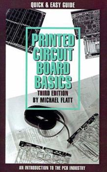 Paperback Printed Circuit Board Basics: An Introduction to the PCB Industry Book