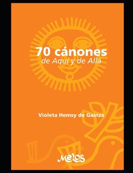 Paperback 70 Cánones: De aquí y de Allá [Spanish] Book