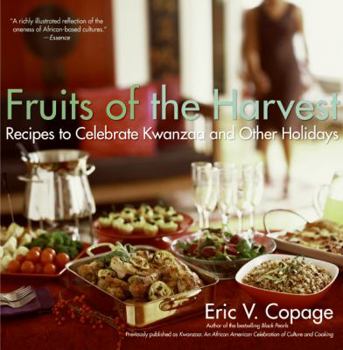 Hardcover Fruits of the Harvest: Recipes to Celebrate Kwanzaa and Other Holidays Book