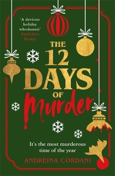 Paperback The Twelve Days of Murder: The perfect festive whodunnit to gift this Christmas Book